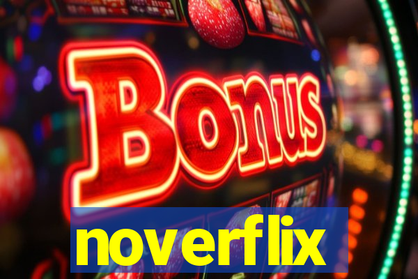 noverflix