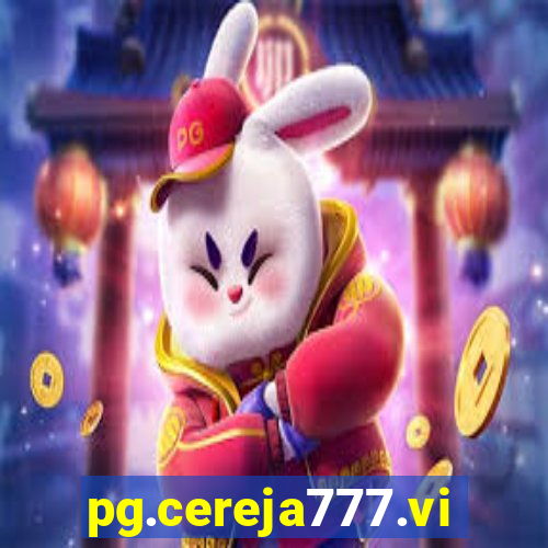 pg.cereja777.vip