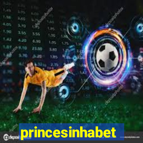 princesinhabet