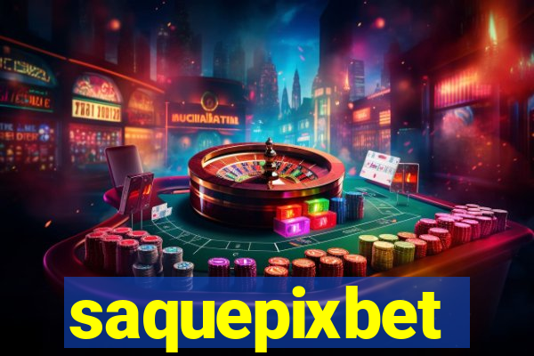 saquepixbet