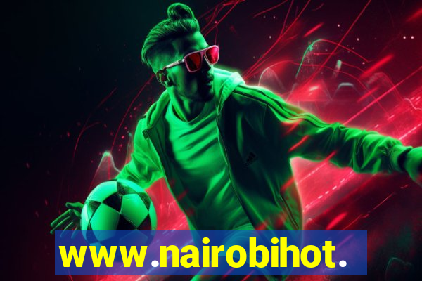 www.nairobihot.com