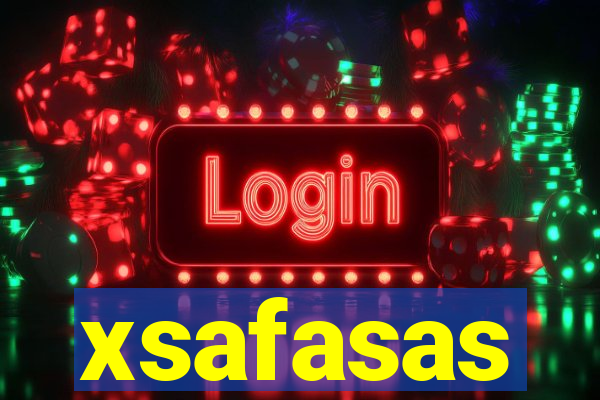 xsafasas